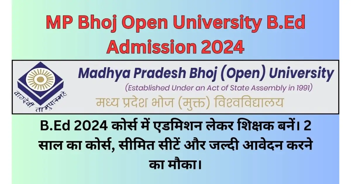 MP Bhoj Open University B.Ed Admission 2024